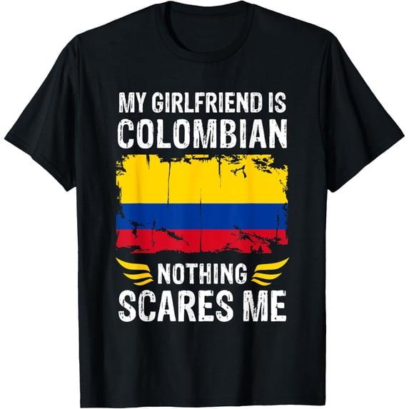Playful Comfort Tee - My Girlfriend Is Colombian Nothing Scares Me Colombia T-Shirt