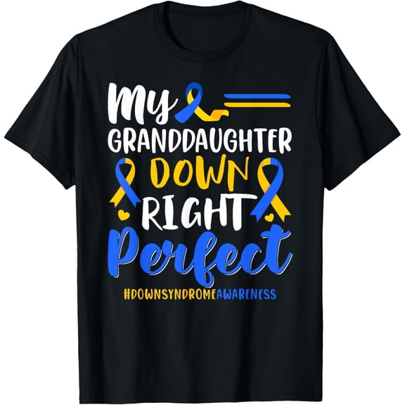 Playful Comfort Tee - My Granddaughter Down Right Perfect Down Syndrome Awareness T-Shirt