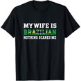 thumbnail image 1 of Playful Comfort Tee - My Wife Is Brazilian Nothing Scares Me Husband T-Shirt, 1 of 4