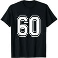 thumbnail image 1 of Playful Comfort Tee - Number 60 T-Shirt Birthday Varsity Sports Team Jersey, 1 of 4