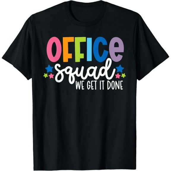 Playful Comfort Tee - Office Squad We Get It Done Back To School Happy First Day T-Shirt