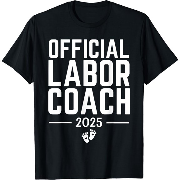 Playful Comfort Tee - Official Labor Coach 2025 Expecting New Dad Mom Birth Doula T-Shirt