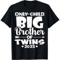 thumbnail image 1 of Playful Comfort Tee - Only Child Big Brother of Twins 2025 Baby Announcement Gifts T-Shirt, 1 of 4