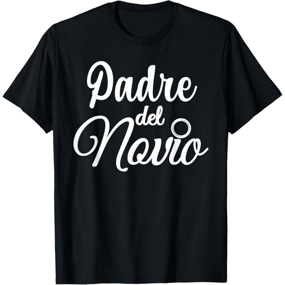 Playful Comfort Tee - Padre Del Novio, Spanish, Father Of The Groom Wedding T-Shirt