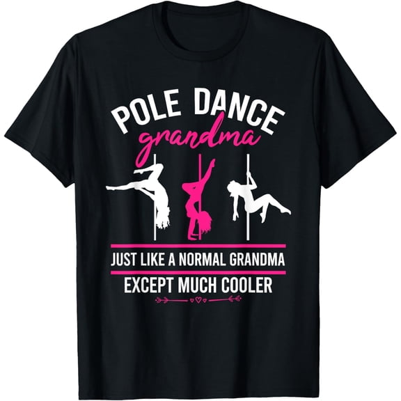 Playful Comfort Tee - Pole Dance Grandma Dancer Mother's Day Pole Fitness Women T-Shirt