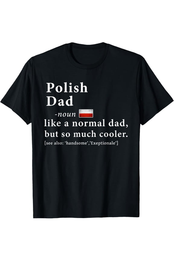 Playful Comfort Tee - Polish Dad Definition Shirt Fathers Day Gift Flag T-Shirt