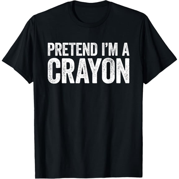 Playful Comfort Tee - Pretend I'm A Crayon T-Shirt Matching Crayon Costume Shirt T-Shirt