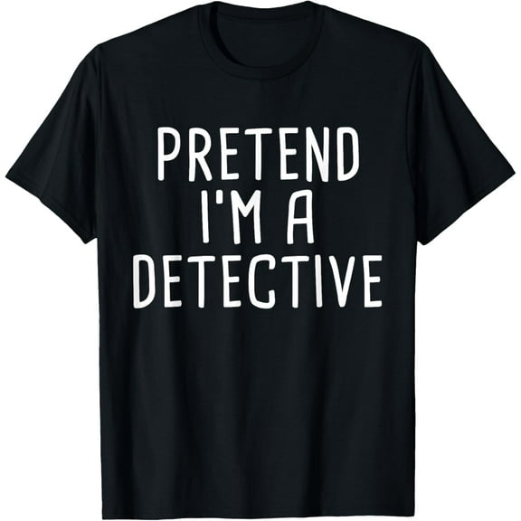 Playful Comfort Tee - Pretend I'm A Detective Funny Lazy Halloween Costume T-Shirt