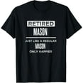 thumbnail image 1 of Playful Comfort Tee - Retired Mason Stone Worker Funny Saying Retirement T-Shirt, 1 of 4