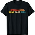 thumbnail image 1 of Playful Comfort Tee - Special Girl Real Good Girl T-Shirt, 1 of 4
