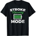 thumbnail image 1 of Playful Comfort Tee - Stroke Recovery Mode Stroke Awareness Stroke Survivor T-Shirt, 1 of 4