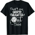 thumbnail image 1 of Playful Comfort Tee - That's My Granddaughter Out There Volleyball For Grandma T-Shirt, 1 of 4