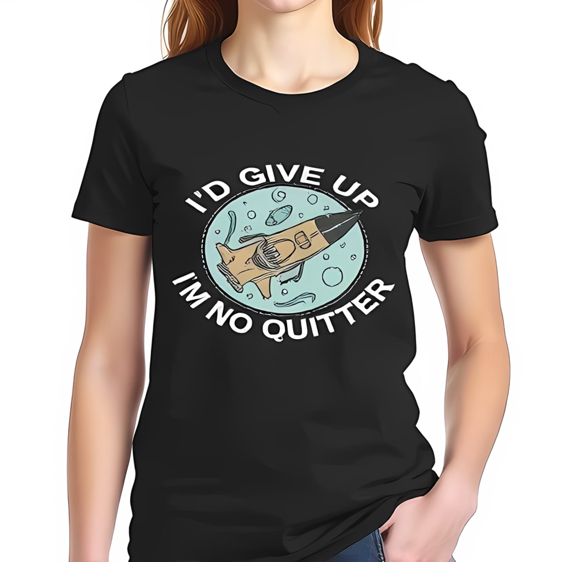 Playful Cotton Short Sleeve T-Shirt - 'I'D GIVE UP I'M NO QUITTER' with ...