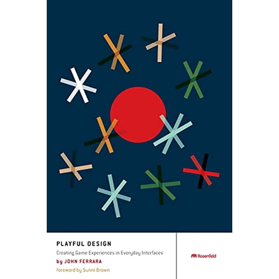 Pre-Owned Playful Design: Creating Game Experiences in Everyday Interfaces (Paperback) 1933820144 9781933820149