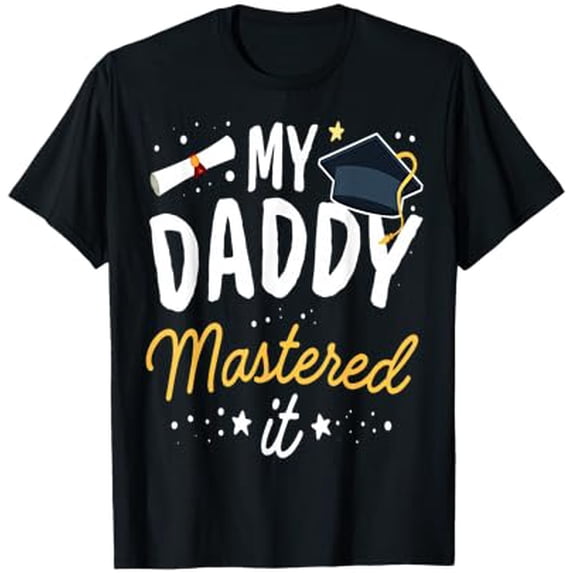 Playful Graduation Celebration T-Shirt for Proud Dads - Masters Class ...