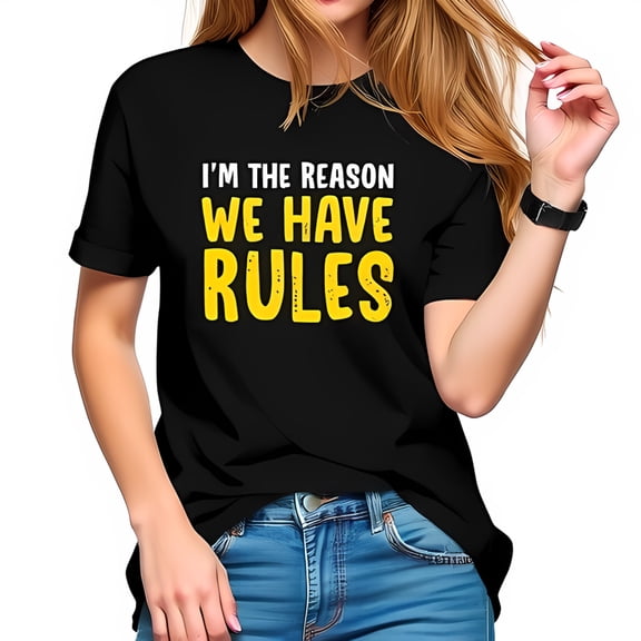Playful Graphic Cotton Short Sleeve T-Shirt - " I'M THE REASON WE HAVE RULES " in Bold Yellow & White - Casual Oversized Fit