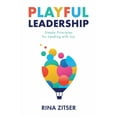 thumbnail image 1 of Playful Leadership: Simple Principles for Leading with Joy, (Paperback), 1 of 1
