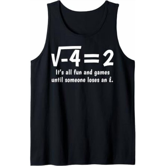 Playful Math Its All Fun And Games Until Someone Loses An I Tank Top Size S-3XL