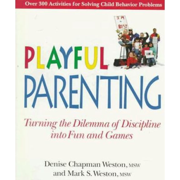 Pre-Owned Playful Parenting (Paperback) 0874777348 9780874777345