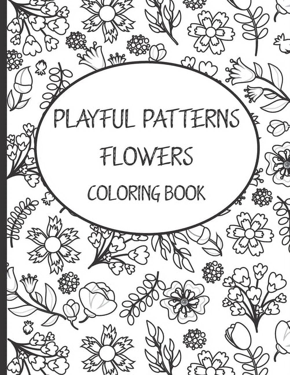 Playful Patterns Coloring Book: For Kids Ages 6-8, 9-12 (Coloring Books f -  GOOD 9781719891905