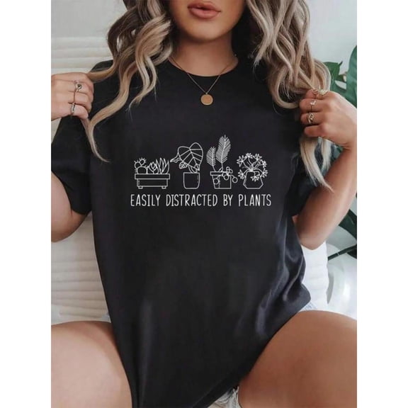 Playful Plant - Themed Graphic Tee, Tops Has Plant & "Easily Distracted By Plants" Design, Round Neck Regular Fit T - shirts, Size(S - 5XL)