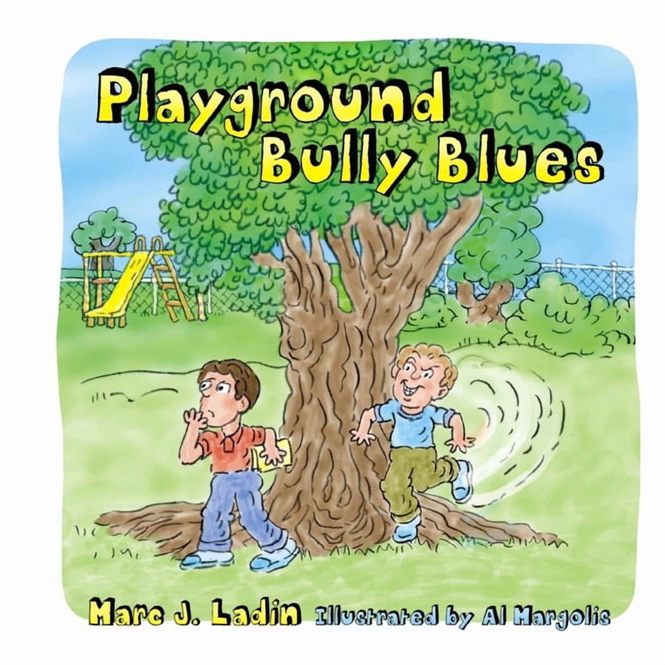 Playground Bully Blues, (Paperback)