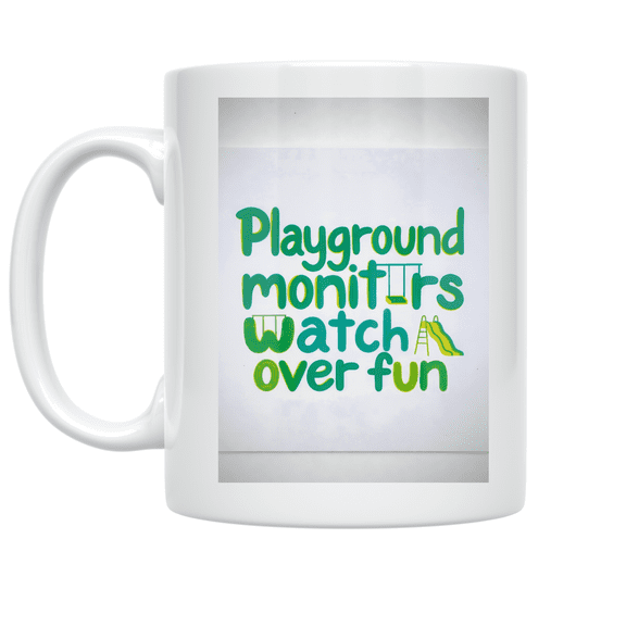 Playground Monitors Watch Over Fun - Playground Monitor - 11 oz Ceramic Coffee Mug