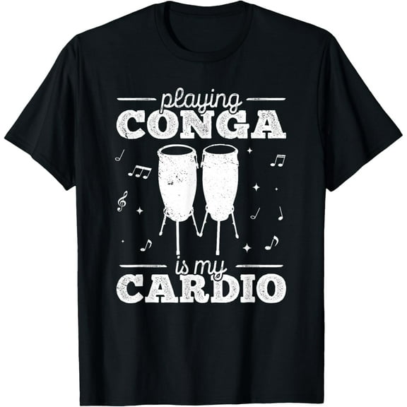 Playing Conga is my Cardio vintage Drumming Congas T-Shirt