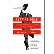 Playing Dead : A Journey Through the World of Death Fraud (Paperback)