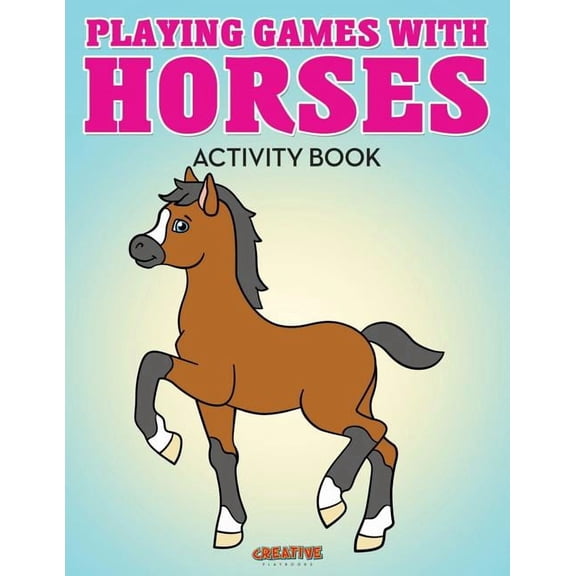Playing Games with Horses Activity Book, (Paperback)