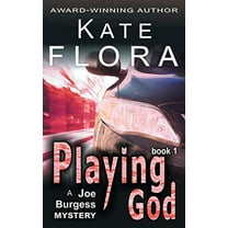 Playing God (a Joe Burgess Mystery, Book 1) (Paperback)