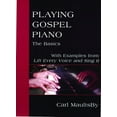 thumbnail image 1 of Playing Gospel Piano: The Basics: With Examples from Lift Every Voice and Sing II, (Paperback), 1 of 1