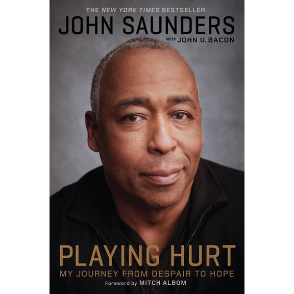Playing Hurt: My Journey from Despair to Hope, (Hardcover)
