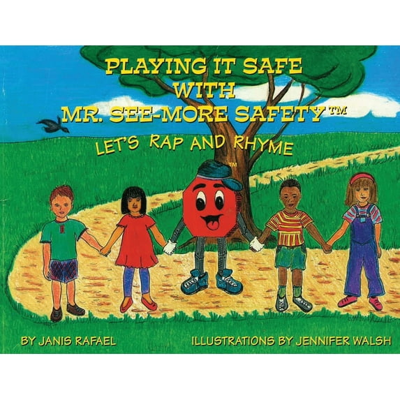 Playing It Safe With Mr. See-More Safety --- Let's Rap and Rhyme, (Paperback)