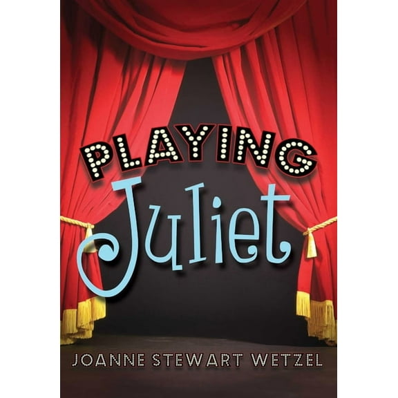 Playing Juliet (Hardcover)