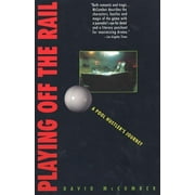 DAVID MCCUMBER Playing Off the Rail, (Paperback)