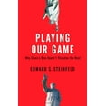 thumbnail image 1 of Pre-Owned Playing Our Game : Why China's Rise Doesn't Threaten the West 9780195390650, 1 of 1