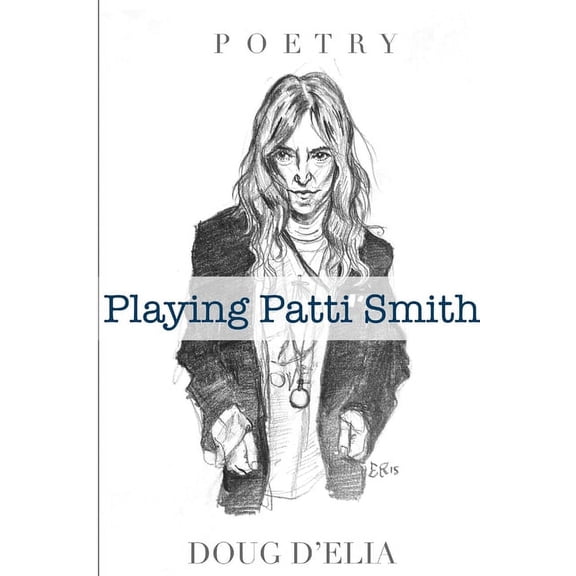 Playing Patti Smith, (Paperback)