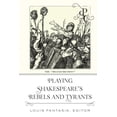thumbnail image 1 of Playing Shakespeare's Characters Playing Shakespeare's Rebels and Tyrants, Book 4, (Hardcover), 1 of 1
