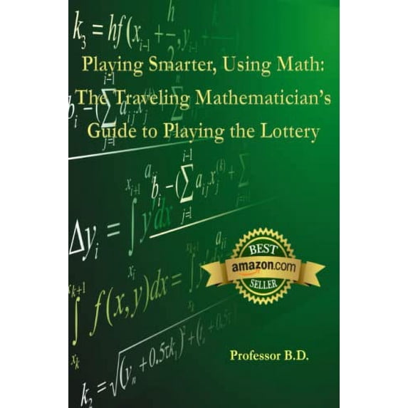 Pre-Owned Playing Smarter, Using Math: The Traveling Mathematician's Guide to Playing the Lottery Paperback