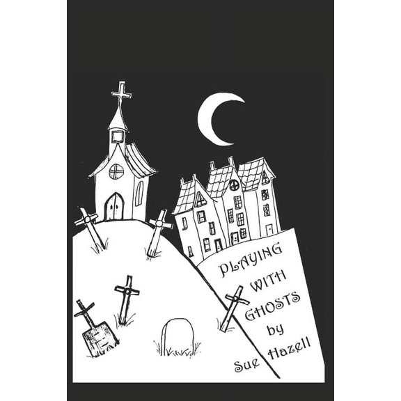 Playing With Ghosts, (Paperback)