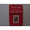thumbnail image 1 of Pre-Owned Playing With the Big Boys: A Women's Guide to Poker (Paperback) 9781567316803, 1 of 1