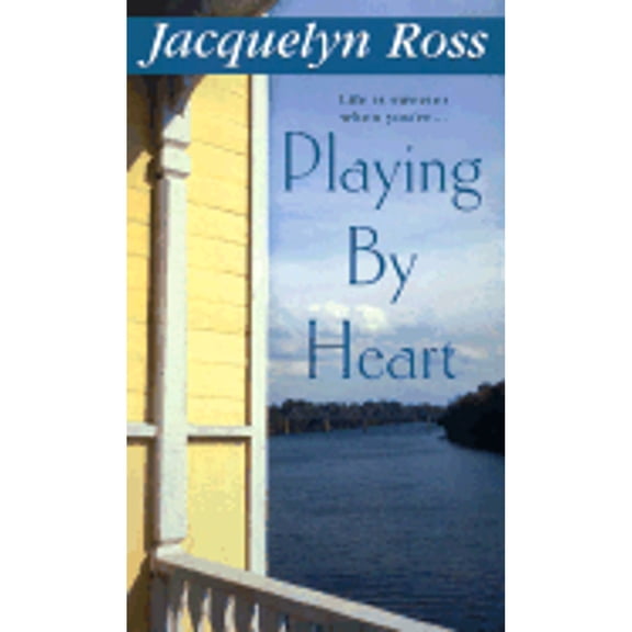 Pre-Owned Playing by Heart (Paperback) by Jacquelyn Ross, Diana Rosen