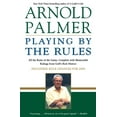 thumbnail image 1 of Pre-Owned Playing by the Rules : All of Game, Complete with Memorable Rulings From Golf's Rich History (Paperback), 1 of 1