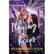 Playing for Keeps, Paperback