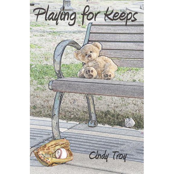 Playing for Keeps Paperback Cindy Troy