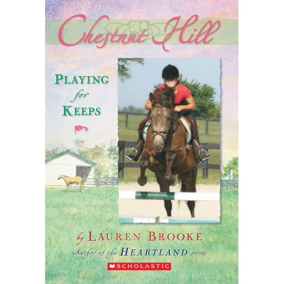 Pre-Owned Playing for Keeps (Chestnut Hill #4) (Paperback) 0439738571 9780439738576