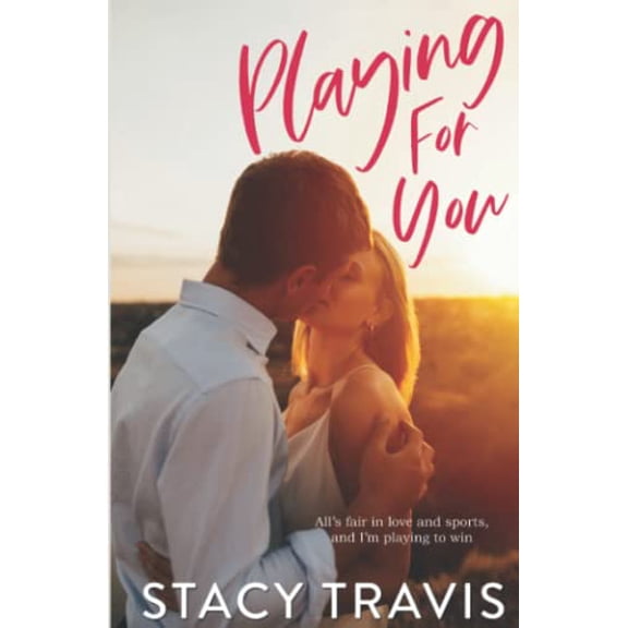 Pre-Owned Playing for You (Paperback) by Stacy Travis