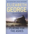 thumbnail image 1 of Playing for the Ashes : An Inspector Lynley Novel: 7, 1 of 1
