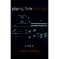 thumbnail image 1 of Playing from Memory, (Paperback), 1 of 1